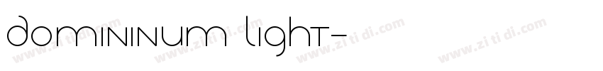 Domininum light字体转换 Domininum light字体转换